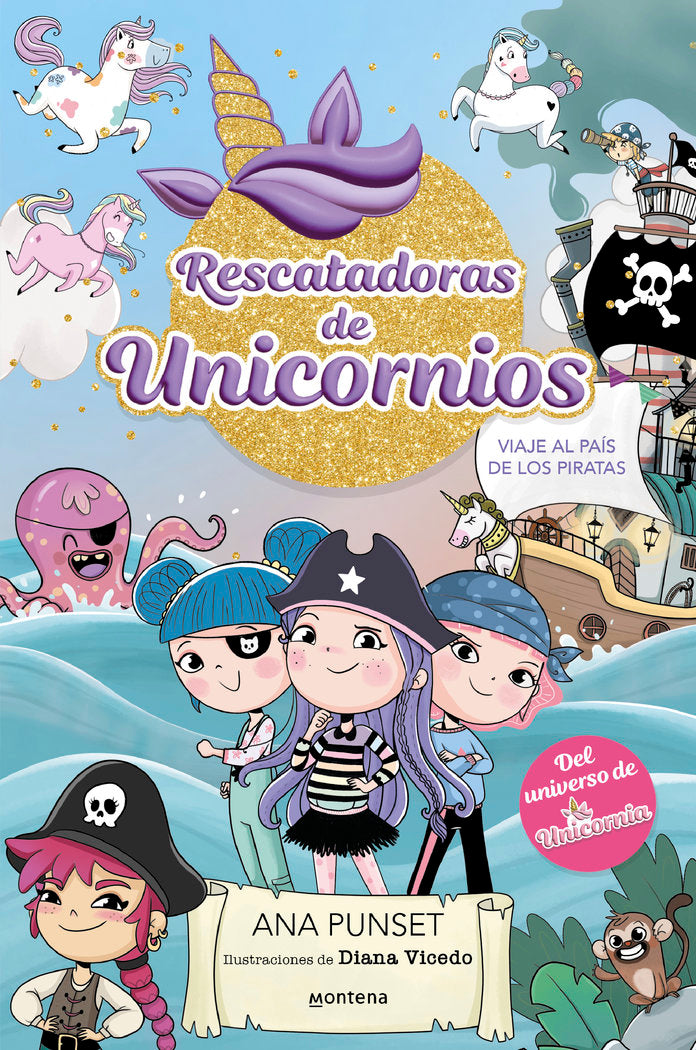 Rescatadoras de Unicornios 4 Viaje al país de los piratas