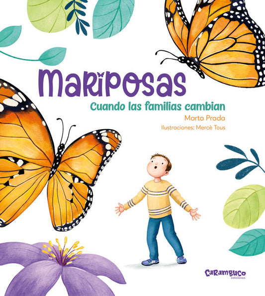 Mariposas Cuando las familias cambian