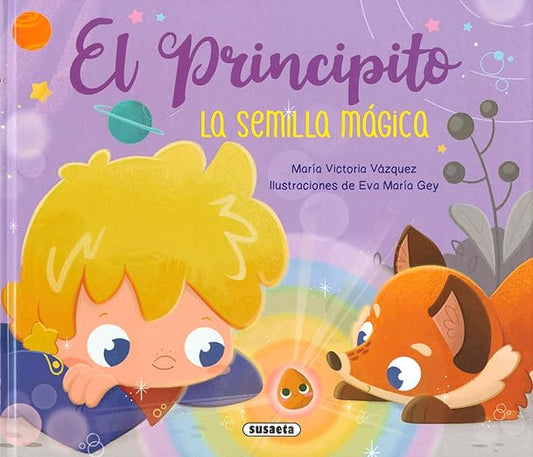 El principito La semilla mágica