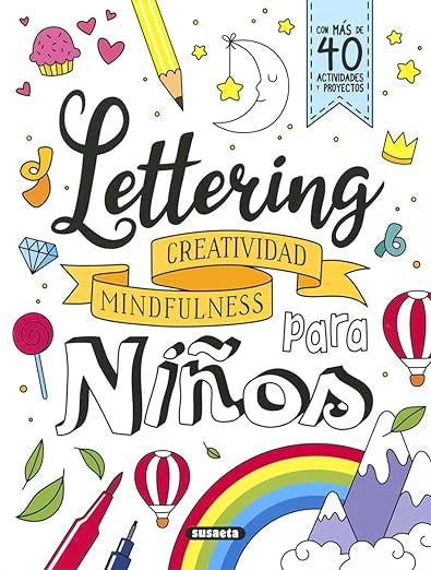 Lettering creatividad mindfulness para niños