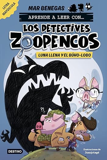 Los detectives Zoopencos 3 Luna llena y el búho-lobo