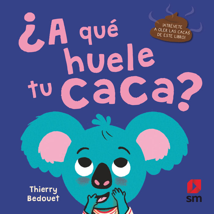 A qué huele tu caca