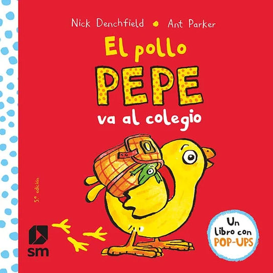 El pollo Pepe va al cole