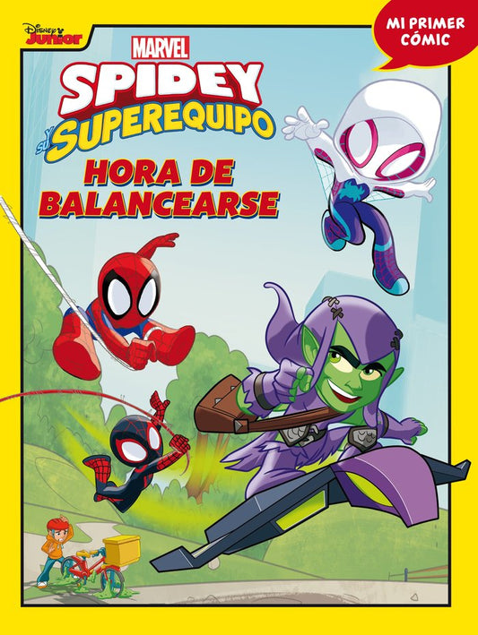 Spidey y su Superequipo 3 Hora de balancearse